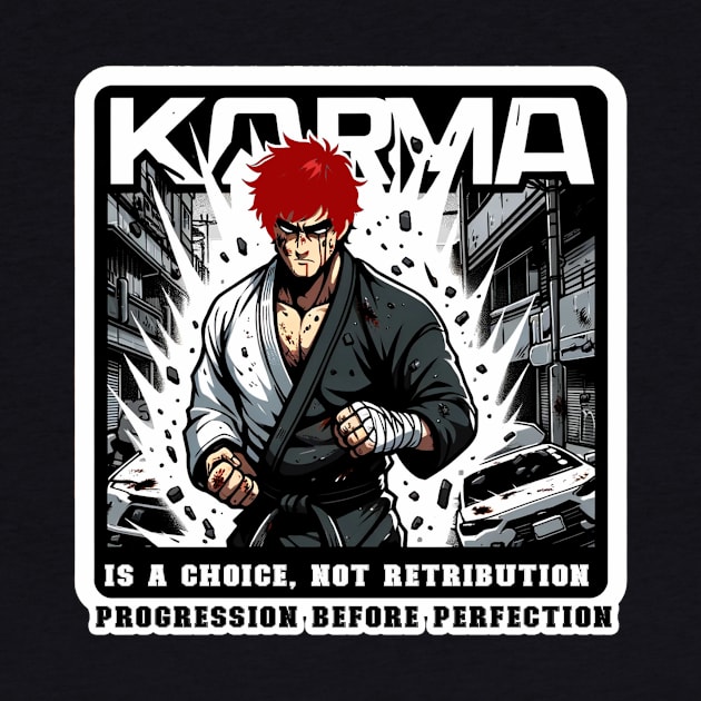 Karma is a choice, not retribution by Insaneluck